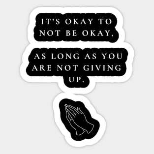 NOT GIVING UP Sticker